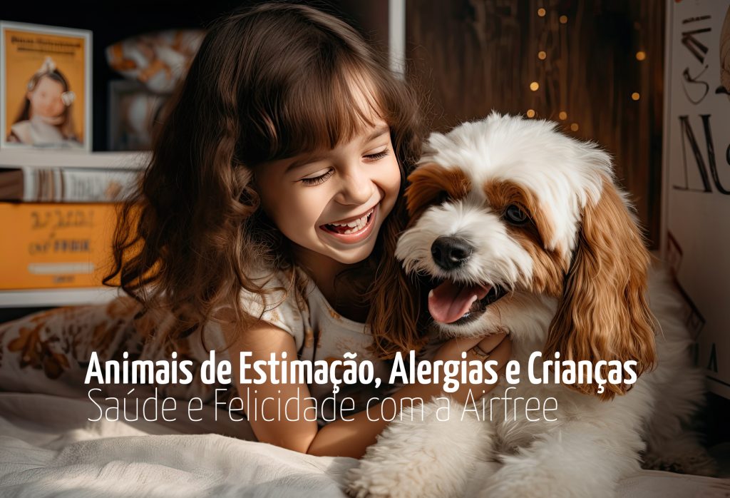 blog dia 27 animais alergias e criancas PT Animais de Estimação, Alergias e Crianças Saúde e Felicidade com a Airfree Airfree Purificadores de Ar | Blog
